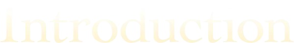 INTRODUCTION